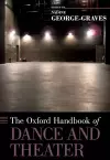 The Oxford Handbook of Dance and Theater cover