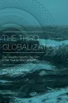 The Third Globalization cover