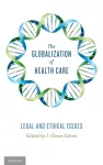 The Globalization of Health Care cover