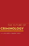 The Future of Criminology cover