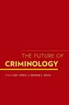 The Future of Criminology cover