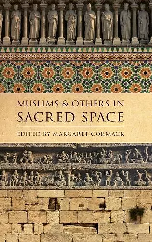 Muslims and Others in Sacred Space cover