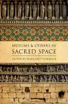 Muslims and Others in Sacred Space cover