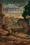 Dragons, Serpents, and Slayers in the Classical and Early Christian Worlds cover