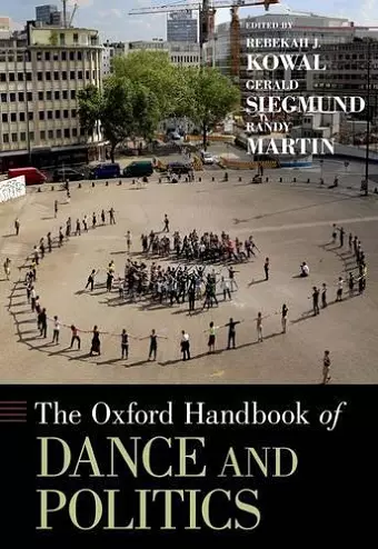 The Oxford Handbook of Dance and Politics cover