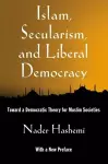 Islam, Secularism, and Liberal Democracy cover