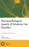 Neuropsychological Aspects of Substance Use Disorders cover