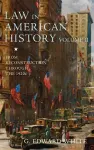 Law in American History, Volume II cover