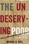 The Undeserving Poor cover