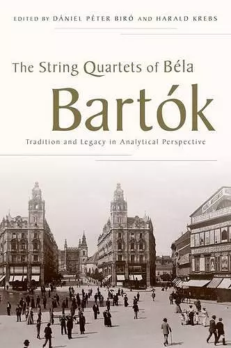 The String Quartets of Béla Bartók cover