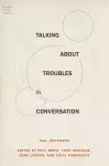 Talking About Troubles in Conversation cover