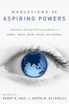 Worldviews of Aspiring Powers cover