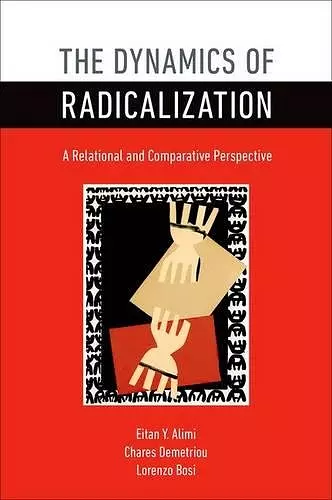 The Dynamics of Radicalization cover