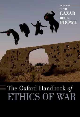 The Oxford Handbook of Ethics of War cover