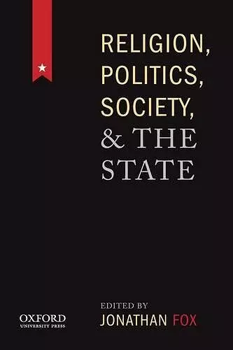 Religion, Politics, Society, and the State cover