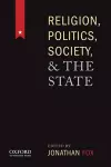 Religion, Politics, Society, and the State cover