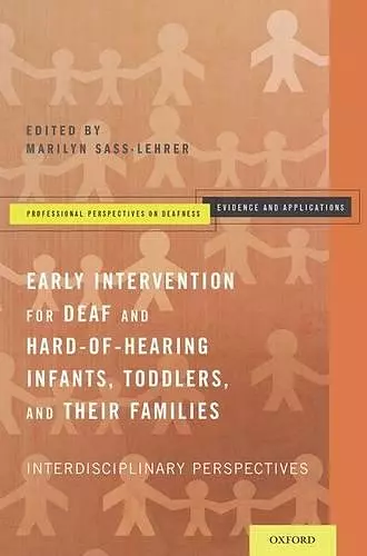 Early Intervention for Deaf and Hard-of-Hearing Infants, Toddlers, and Their Families cover