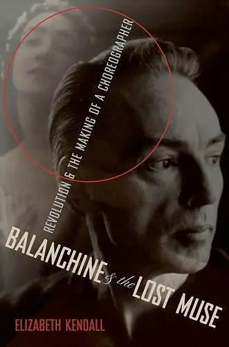 Balanchine and the Lost Muse cover