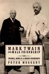 Mark Twain and Male Friendship cover