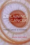 Explaining Cancer cover