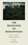 The Relevance of Romanticism cover