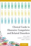 Clinical Guide to Obsessive Compulsive and Related Disorders cover