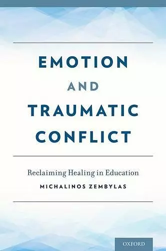 Emotion and Traumatic Conflict cover