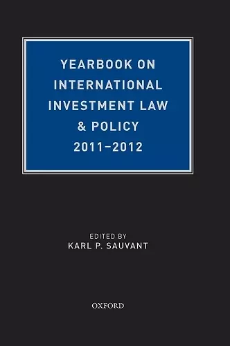 Yearbook on International Investment Law & Policy 2011-2012 cover