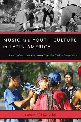 Music and Youth Culture in Latin America cover