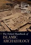 The Oxford Handbook of Islamic Archaeology cover