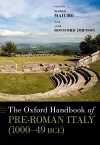 The Oxford Handbook of Pre-Roman Italy (1000--49 BCE) cover