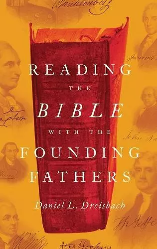Reading the Bible with the Founding Fathers cover
