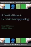 A Practical Guide to Geriatric Neuropsychology cover