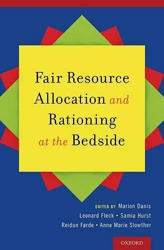 Fair Resource Allocation and Rationing at the Bedside cover