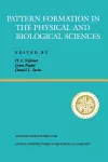 Pattern Formation In The Physical And Biological Sciences cover