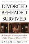 Divorced, Beheaded, Survived cover