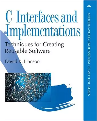 C Interfaces and Implementations cover