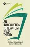 An Introduction To Quantum Field Theory cover