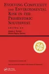 Evolving Complexity And Environmental Risk In The Prehistoric Southwest cover