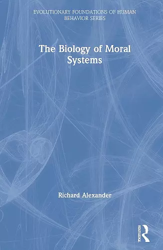 The Biology of Moral Systems cover