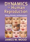 Dynamics of Human Reproduction cover