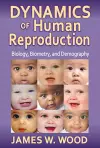 Dynamics of Human Reproduction cover