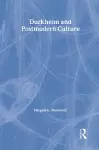 Durkheim and Postmodern Culture cover