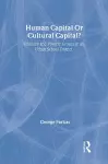 Human Capital or Cultural Capital? cover