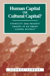 Human Capital or Cultural Capital? cover