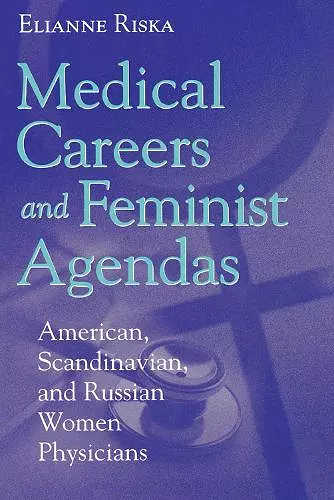 Medical Careers and Feminist Agendas cover