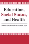 Education, Social Status, and Health cover