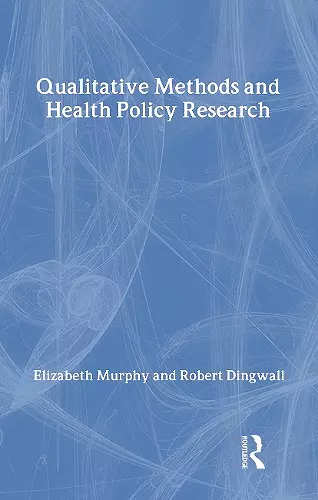 Qualitative Methods and Health Policy Research cover