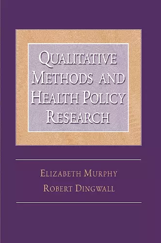 Qualitative Methods and Health Policy Research cover