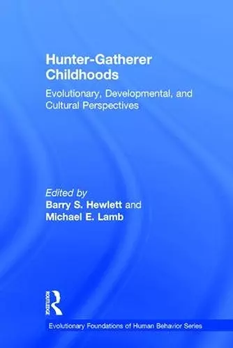 Hunter-Gatherer Childhoods cover